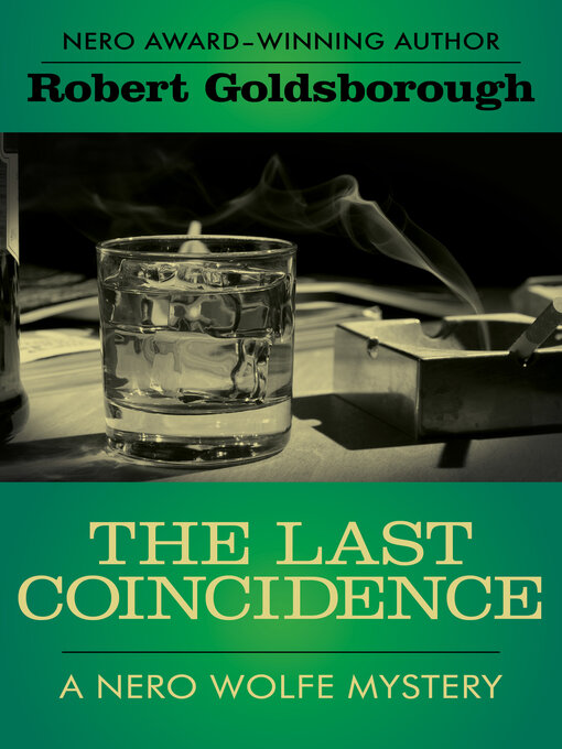 Title details for Last Coincidence by Robert Goldsborough - Available